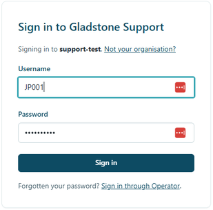 The Sign in to Gladstone Support page asking for your Operator username and password, with a link to change organisation